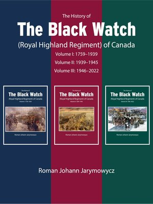 cover image of The History of the Black Watch (Royal Highland Regiment) of Canada
